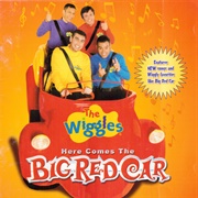 Here Comes the Big Red Car - The Wiggles