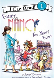 Too Many Tutus (Jane O'Connor)