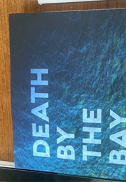 Death by the Bay (Patricia Skalka)