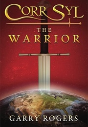 Corr Syl the Warrior (Garry Rogers)