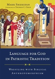 Language for God in Patristic Tradition (Sheridan, Mark)