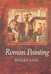 Roman Painting (Roger Ling)