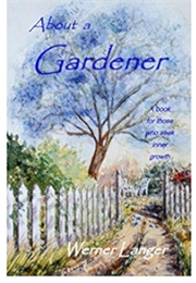 About a Gardener (Langer, Mr Werner Walter)