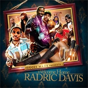 Gucci Mane - Welcome Home Radric Davis