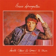 Bruce Springsteen, "Santa Claus Is Coming to Town"