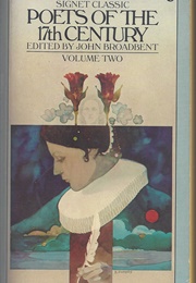 Poets of the 17th Century: Volume Two (John Broadbent- Ed.)