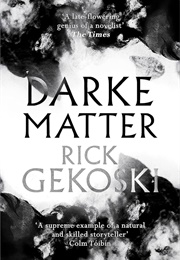 Darke Matter (Rick Gekoski)