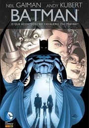 Batman: O Queaaconteceu Ao Cavaleiro Das Trevas? (Neil Gaiman - Vários Ilustradores)