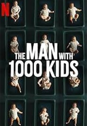 The Man With 1000 Kids (2024)
