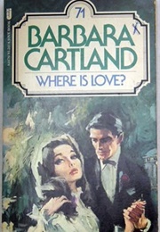Where Is Love? (Barbara Cartland)