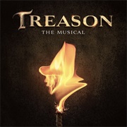 Take Things Into Our Own Hands - Treason: The Musical