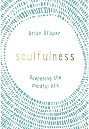 Soulfulness (Brian Draper)