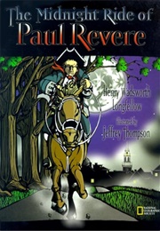 The Midnight Ride of Paul Revere (Longfellow - Jeffrey Thomspon Illustrator)