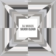 DJ Muggs - Silver Cloud