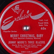 Merry Christmas Baby - Johnny Moore's Three Blazers (Charles Brown)