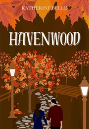 Havenwood (Katherine Belle)