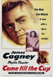 Gig Young - Come Fill the Cup (1951)