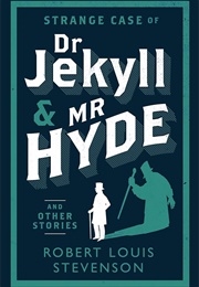 The Strange Case of Dr. Jekyll & Mr. Hyde (Stevenson, Robert Louis)