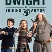 Dwight in Shining Armor