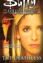 Buffy: The Deathless (Keith R.A. Decandido)