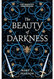 The Beauty of Darkness (Mary E Pearson)