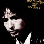 "Bob Dylan's Greatest Hits Volume III" (1994)