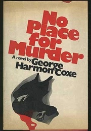 No Place for Murder (George Harmon Coxe)