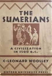 The Sumerians (C Leonard Woolley)