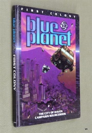 Blue Planet: First Colony (Various)
