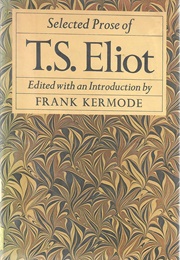 Selected Prose of T.S. Eliot (T. S. Eliot)