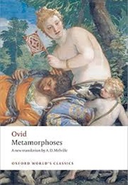 Metamorphoses (Ovid (Trans A. D. Melville))