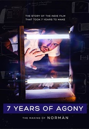 7 Years of Agony: The Making of Norman (2021)