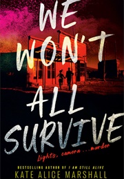We Won't All Survive (Kate Alice Marshall)