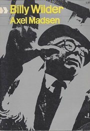 Billy Wilder (Axel Madsen)