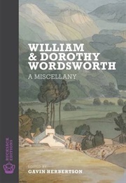 William & Dorothy Wordsworth: A Miscellany (Edited by Gavin Herbertson)