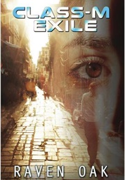 Class-M Exile (Raven Oak)