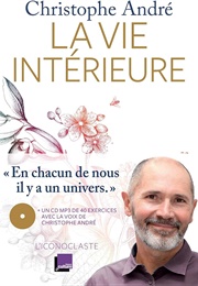 La Vie Intérieure (Christophe André)