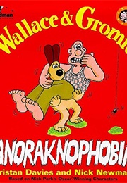 Anoraknophobia (T Davies & N Newman)