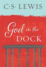 God in the Dock (C.S.Lewis)