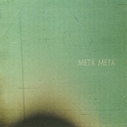 Méta Méta - Méta Méta