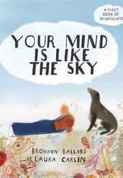 Your Mind Is Like the Sky (Bronwen Ballard)