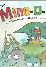 Mine-O-Saur (Sudipta Bardhan-Quallen)