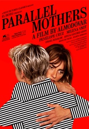 Penelope Cruz -  Parallel Mothers (2021)