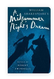 A Midsummer Night's Dream (Retold by Robert Swindells)