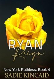 Ryan Reign (Sadie Kincaid)