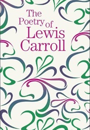 The Poetry of Lewis Carroll (Lewis Carroll)