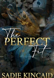 The Perfect Fit (Sadie Kincaid)