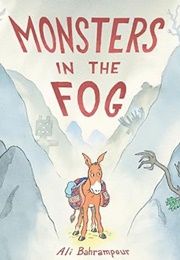 Monsters in the Fog (Ali Bahrampour)