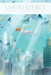 Luminescence: Shedding Light on the Creative Process With Djamila Knopf (Djamila Knopf)