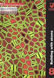 Building With Atoms (Open University)